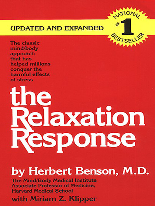 Title details for The Relaxation Response by Herbert Benson, M.D. - Wait list